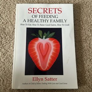 Secrets of Feeding a Healthy Family
